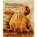 Ficha técnica e caractérísticas do produto Livro - Bonifácio, o Porquinho