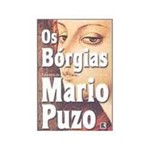 Ficha técnica e caractérísticas do produto Livro - Borgias, os