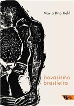 Ficha técnica e caractérísticas do produto Livro - Bovarismo Brasileiro