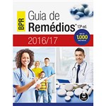 Ficha técnica e caractérísticas do produto Livro - BPR: Guia de Remédios - 2016/17