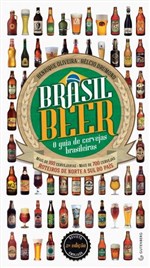 Ficha técnica e caractérísticas do produto Livro - Brasil Beer - o Guia de Cervejas Brasileiras