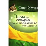 Ficha técnica e caractérísticas do produto Livro - Brasil, Coração do Mundo, Patria do Evangelho
