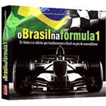 Ficha técnica e caractérísticas do produto Livro - Brasil na Fórmula 1, o