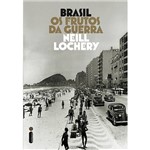 Ficha técnica e caractérísticas do produto Livro - Brasil: os Frutos da Guerra