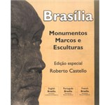 Ficha técnica e caractérísticas do produto Livro - Brasília: Monumentos, Marcos e Esculturas