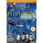 Ficha técnica e caractérísticas do produto Livro - Breve História do Século XX, uma