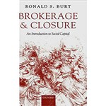 Ficha técnica e caractérísticas do produto Livro - Brokerage And Closure - An Introduction To Social Capital