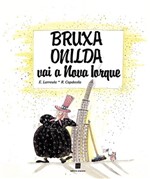 Ficha técnica e caractérísticas do produto Livro - Bruxa Onilda Vai a Nova Iorque