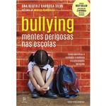Livro - Bullying : Mentes Perigosas Nas Escolas
