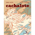 Ficha técnica e caractérísticas do produto Livro - Cachalote