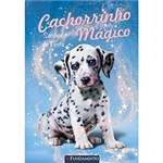 Ficha técnica e caractérísticas do produto Livro - Cachorrinho Mágico: Sonhos de Festa