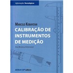 Ficha técnica e caractérísticas do produto Livro - Calibração de Instrumentos de Medição: Área Mecânica Dimensional