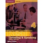 Ficha técnica e caractérísticas do produto Livro - Cambridge English Skills Real Listening And Speaking 4 Without Answers