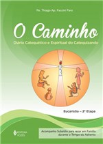 Ficha técnica e caractérísticas do produto Livro - Caminho - Eucaristia 2a. Etapa Catequizando