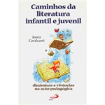 Ficha técnica e caractérísticas do produto Livro - Caminhos da Literatura Infantil e Juvenil