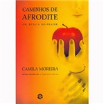 Ficha técnica e caractérísticas do produto Livro - Caminhos de Afrodite