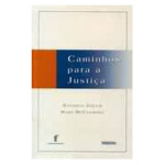 Ficha técnica e caractérísticas do produto Livro - Caminhos Para A Justiça