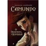 Ficha técnica e caractérísticas do produto Livro - Camundo - o Desenho e a Sombra