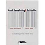 Ficha técnica e caractérísticas do produto Livro - Canais de Marketing & Distribuição
