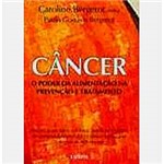 Ficha técnica e caractérísticas do produto Livro - Câncer: o Poder da Alimentacão na Prevencão e Tratamento