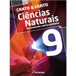 Ficha técnica e caractérísticas do produto Livro - Canto & Canto - Coleção Ciências Naturais: Aprendendo com o Cotidiano - Vol. 9