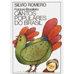 Ficha técnica e caractérísticas do produto Livro - Cantos Populares do Brasil