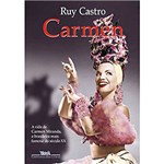 Ficha técnica e caractérísticas do produto Livro - Carmen: uma Biografia