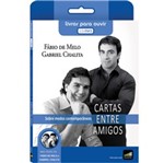 Ficha técnica e caractérísticas do produto Livro - Cartas Entre Amigos - Audiolivro