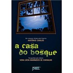 Ficha técnica e caractérísticas do produto Livro - Casa do Bosque, a