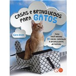 Ficha técnica e caractérísticas do produto Livro - Casas e Brinquedos para Gatos