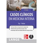 Ficha técnica e caractérísticas do produto Livro - Casos Clínicos e Medicina Interna