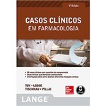 Ficha técnica e caractérísticas do produto Livro - Casos Clínicos em Farmacologia