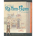 Ficha técnica e caractérísticas do produto Livro - Castelo Rá-Tim-Bum - o Livro