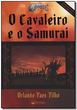 Ficha técnica e caractérísticas do produto Livro - Cavaleiro e o Samurai,O - Ediouro ( Normal )