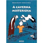 Ficha técnica e caractérísticas do produto Livro - Caverna Misteriosa, a