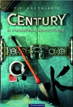 Ficha técnica e caractérísticas do produto Livro - Century 04 - a Primeira Nascente