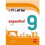 Ficha técnica e caractérísticas do produto Livro - Cercanía Espanhol 9 - 9º Ano