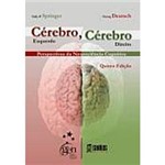 Ficha técnica e caractérísticas do produto Livro - Cérebro Esquerdo, Cérebro Direito Perspectiva da Neurociência Cognitiva