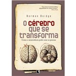 Ficha técnica e caractérísticas do produto Livro - Cérebro que se Transforma, o