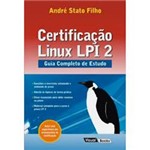 Ficha técnica e caractérísticas do produto Livro - Certificação Linux Lpi 2: Guia Completo de Estudo