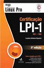 Ficha técnica e caractérísticas do produto Livro - Certificação Lpi 1 101-102