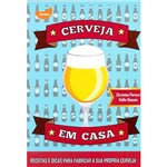 Ficha técnica e caractérísticas do produto Livro - Cerveja em Casa