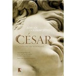 Ficha técnica e caractérísticas do produto Livro - César - a Vida de um Soberano