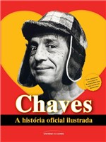 Ficha técnica e caractérísticas do produto Livro - Chaves: A história oficial ilustrada - POCKET