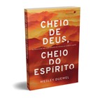 Ficha técnica e caractérísticas do produto Livro - CHEIO DE DEUS, CHEIO DO ESPÍRITO