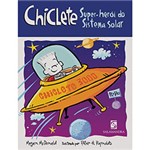 Ficha técnica e caractérísticas do produto Livro - Chiclete - Super - Herói do Sistema Solar.