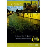 Ficha técnica e caractérísticas do produto Livro - Cidade e as Serras, a - Audiolivro