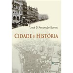 Ficha técnica e caractérísticas do produto Livro - Cidade e História