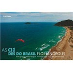 Livro - Cidades do Brasil: Florianópolis, as