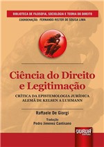 Ficha técnica e caractérísticas do produto Livro - Ciência do Direito e Legitimação